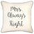 Чехол для подушки "Mrs. Always Right", 43х43 см, P702-7020/1, цвет молочный, 43x43 - Altali